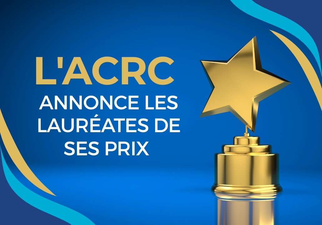 L’Alliance canadienne pour la recherche sur le cancer annonce les les lauréates de ses prix